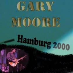 Gary Moore : Hamburg 2000 (Bootleg)